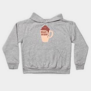 Keep Warm And Drink Hot Chocolate Kids Hoodie